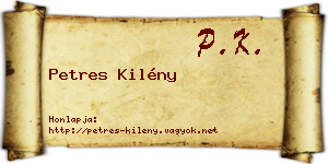 Petres Kilény névjegykártya